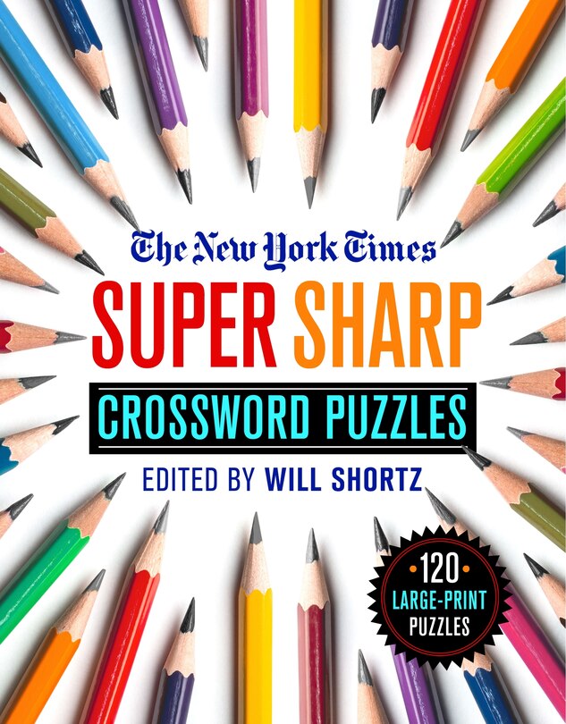 Front cover_The New York Times Super Sharp Crossword Puzzles