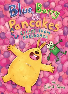 Couverture_Blue, Barry & Pancakes: Escape From Balloonia