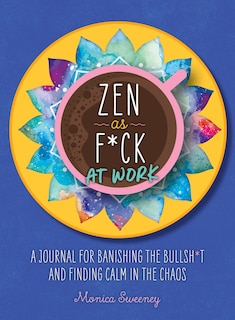 Front cover_Zen As F*ck At Work