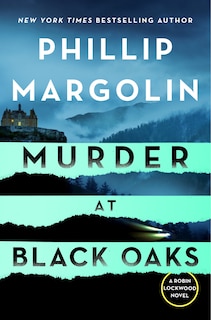 Murder At Black Oaks: A Robin Lockwood Novel