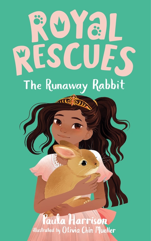 Royal Rescues #6: The Runaway Rabbit