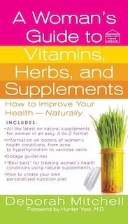 Front cover_A Woman's Guide to Vitamins, Herbs, and Supplements
