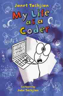 My Life As A Coder by Janet Tashjian