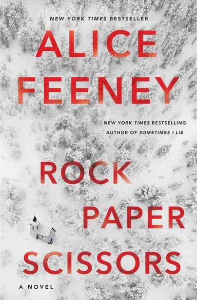 Rock Paper Scissors: A Novel by Alice Feeney