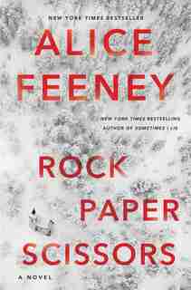 Rock Paper Scissors: A Novel by Alice Feeney
