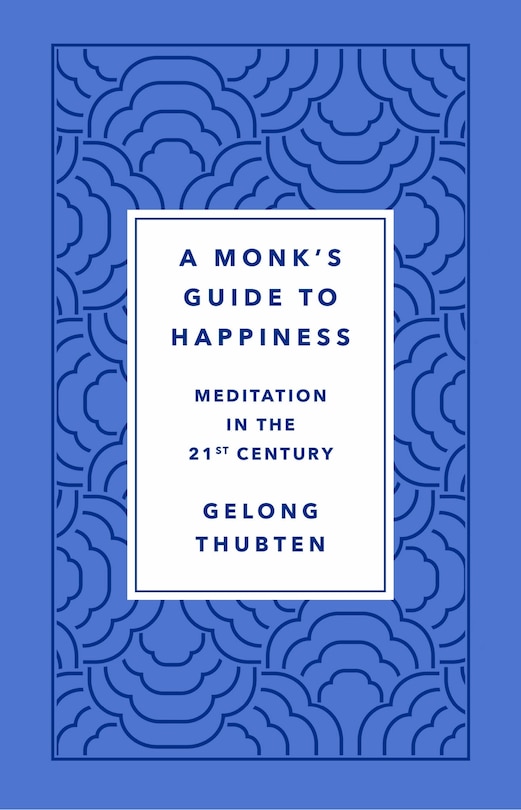 Front cover_A Monk's Guide to Happiness