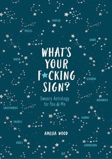 Front cover_What's Your F*cking Sign?