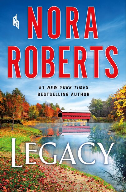 Legacy: A Novel by Nora Roberts