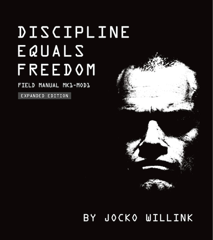 Discipline Equals Freedom: Field Manual Mk1-mod1