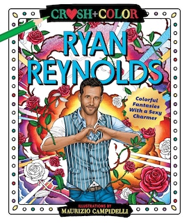 Front cover_Crush And Color: Ryan Reynolds
