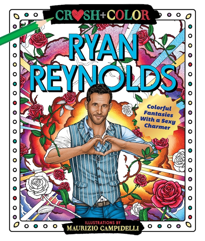 Front cover_Crush And Color: Ryan Reynolds