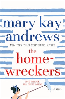 HOMEWRECKERS: A Novel