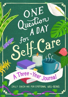 Front cover_One Question A Day For Self-care: A Three-year Journal