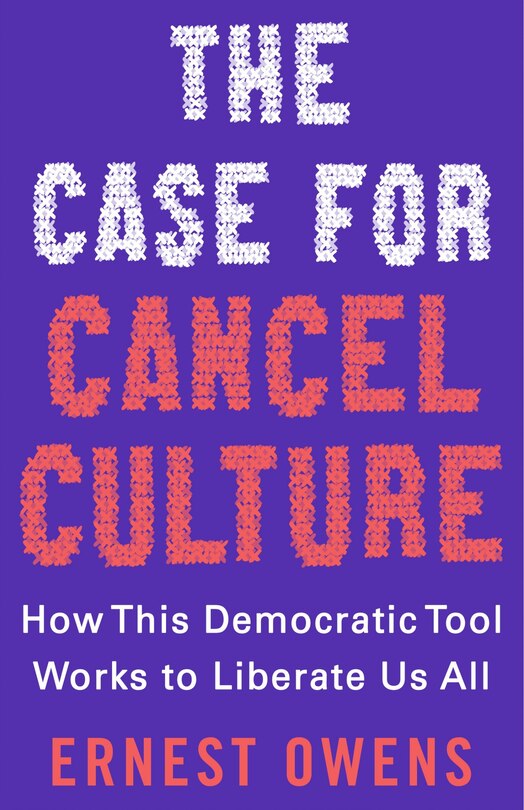 Front cover_The Case for Cancel Culture