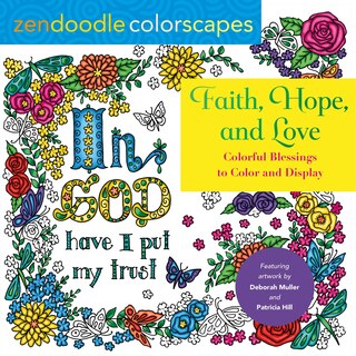 Front cover_Zendoodle Colorscapes: Faith, Hope, And Love