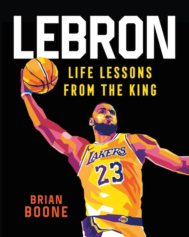 Couverture_Lebron: Life Lessons From The King