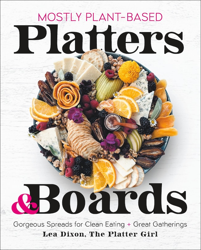 Front cover_Mostly Plant-Based Platters & Boards