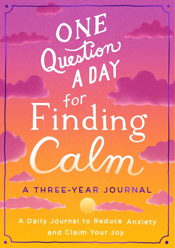Couverture_One Question a Day for Finding Calm: A Three-Year Journal