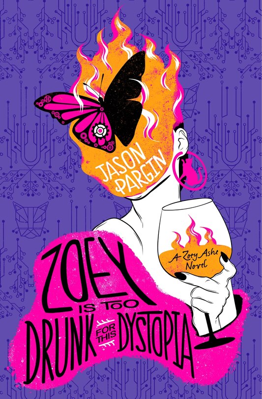 Front cover_Zoey Is Too Drunk for This Dystopia