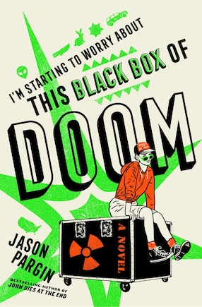 I'm Starting to Worry About This Black Box of Doom: A Novel