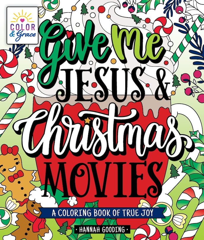 Front cover_Color & Grace: Give Me Jesus & Christmas Movies