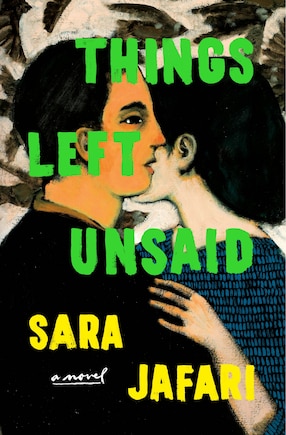 Things Left Unsaid: A Novel