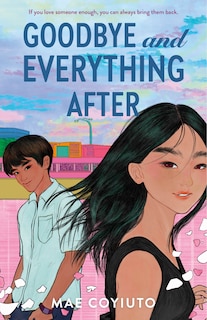 Front cover_Goodbye and Everything After