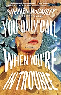 Couverture_You Only Call When You're in Trouble