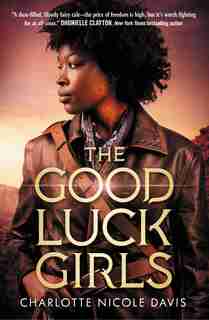 Good Luck Girls by Charlotte Nicole Davis