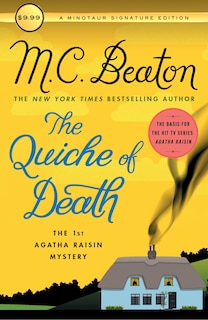 The Quiche of Death: The First Agatha Raisin Mystery