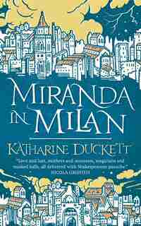 Miranda In Milan by Katharine Duckett