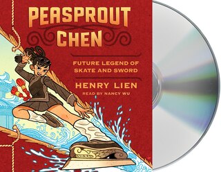 Couverture_Peasprout Chen, Future Legend Of Skate And Sword (book 1)