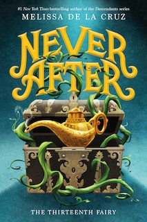 Front cover_Never After: The Thirteenth Fairy