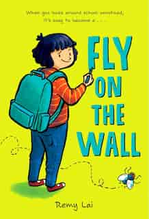 Fly On The Wall by Remy Lai