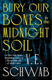 Front cover_Bury Our Bones in the Midnight Soil