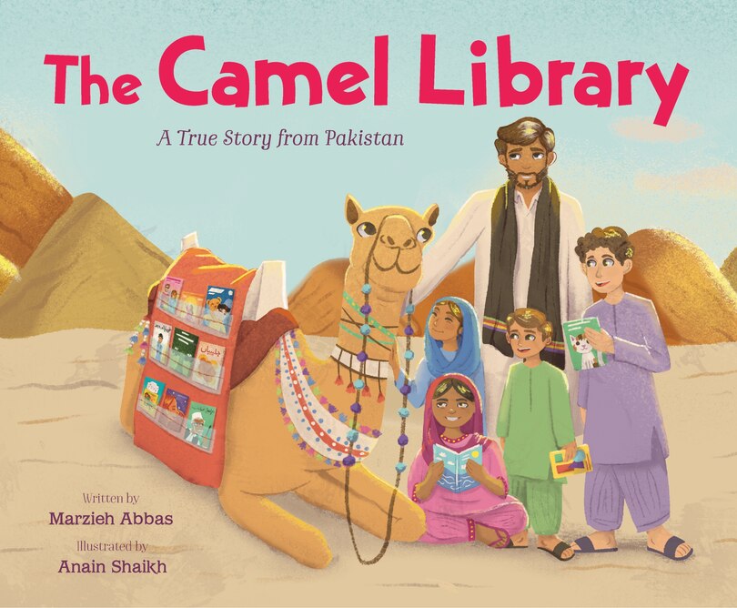 Front cover_The Camel Library: A True Story from Pakistan