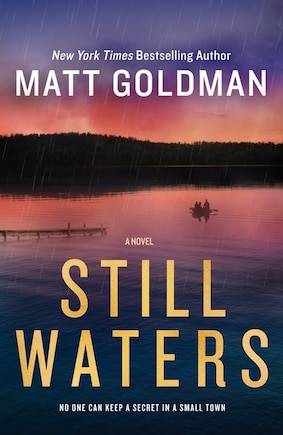 Still Waters: A Novel