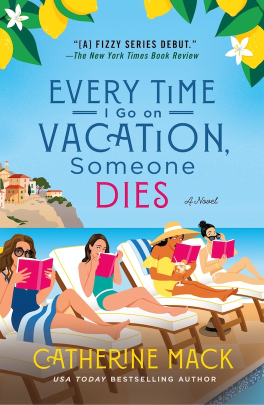 Front cover_Every Time I Go on Vacation, Someone Dies