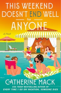 Front cover_This Weekend Doesn't End Well for Anyone