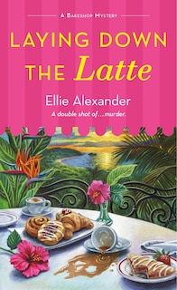 Front cover_Laying Down the Latte