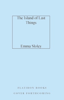 Front cover_The Island of Last Things