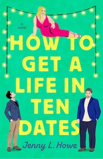 Front cover_How to Get a Life in Ten Dates