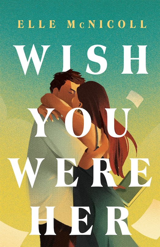 Front cover_Wish You Were Her