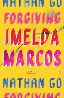 Front cover_Forgiving Imelda Marcos