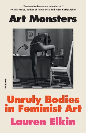 Art Monsters: Unruly Bodies in Feminist Art