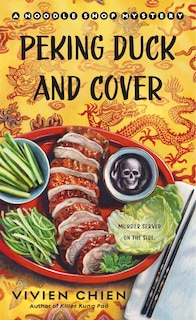 Front cover_Peking Duck and Cover: A Noodle Shop Mystery