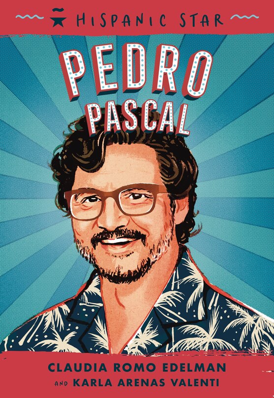 Couverture_Hispanic Star: Pedro Pascal