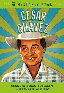 Front cover_Hispanic Star: César Chávez