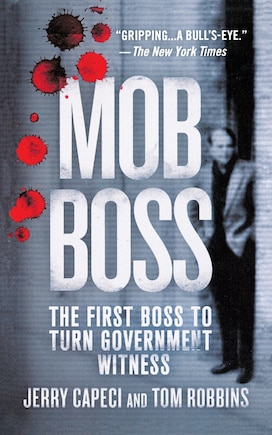 Mob Boss: The Life of Little Al d'Arco, the Man Who Brought Down the Mafia