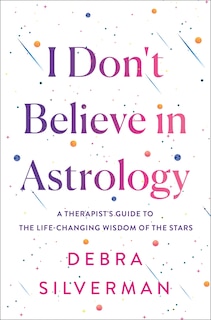Front cover_I Don't Believe in Astrology
